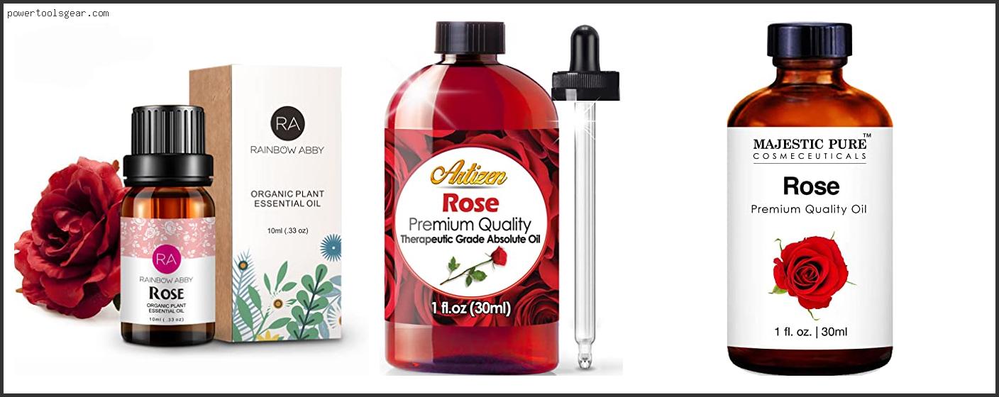 Best Smelling Rose Essential Oil