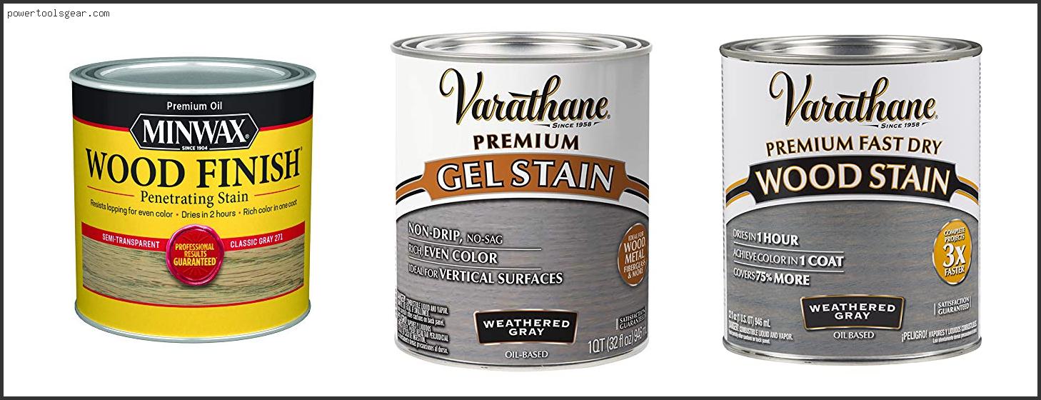 Best Wood For Gray Stain