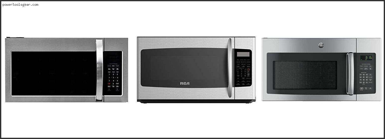 Best Over Range Convection Microwave