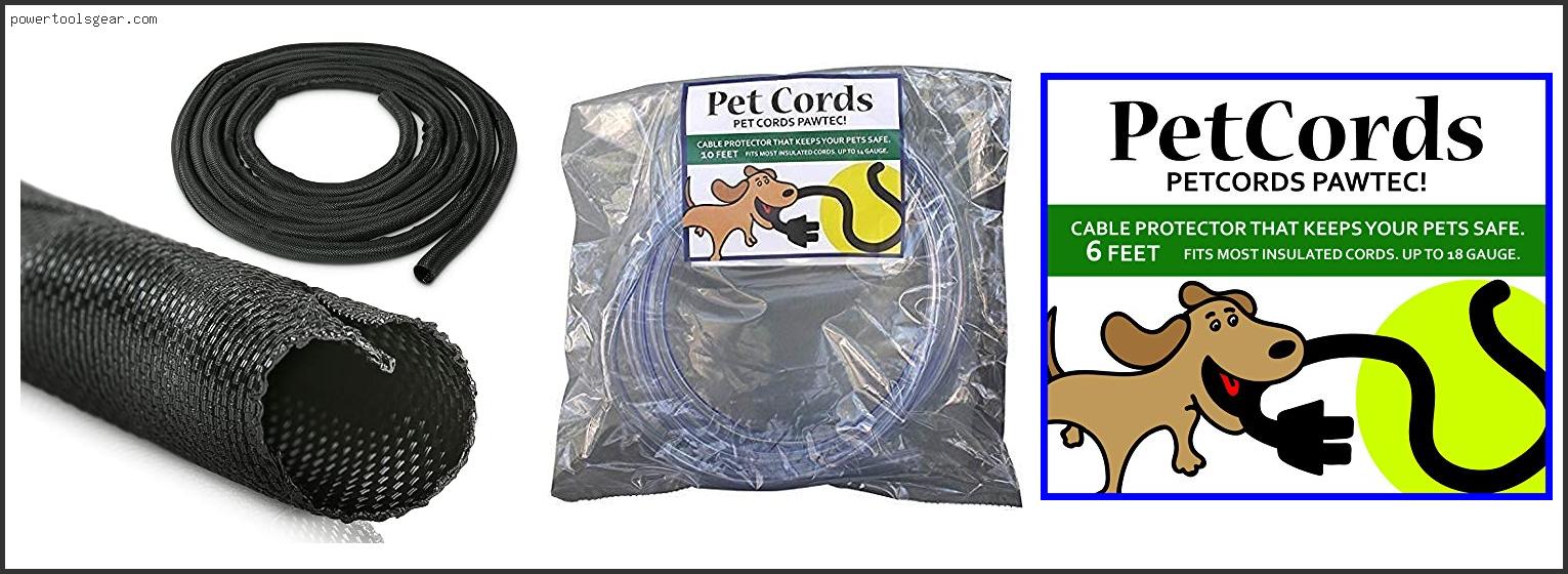 Best Cord Protector For Dogs