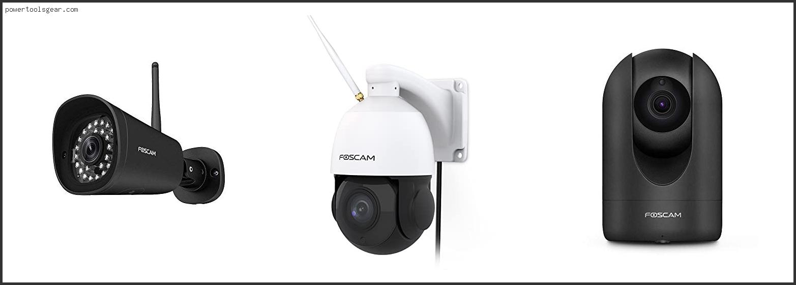 Best Foscam Ip Camera