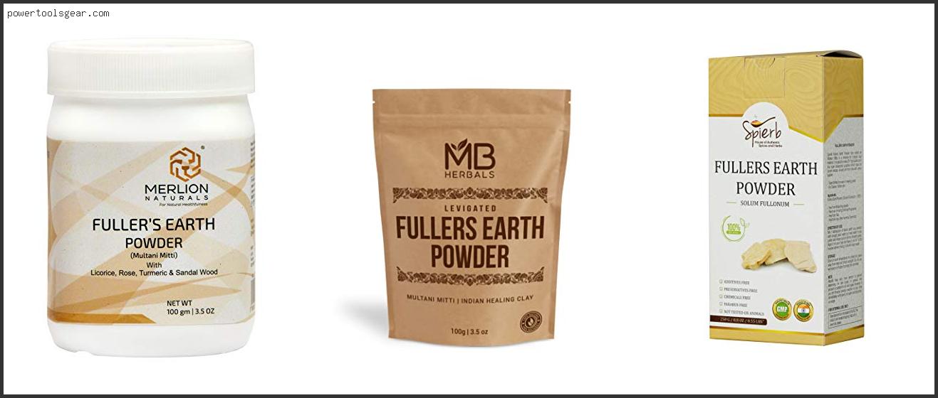 Best Fullers Earth Powder
