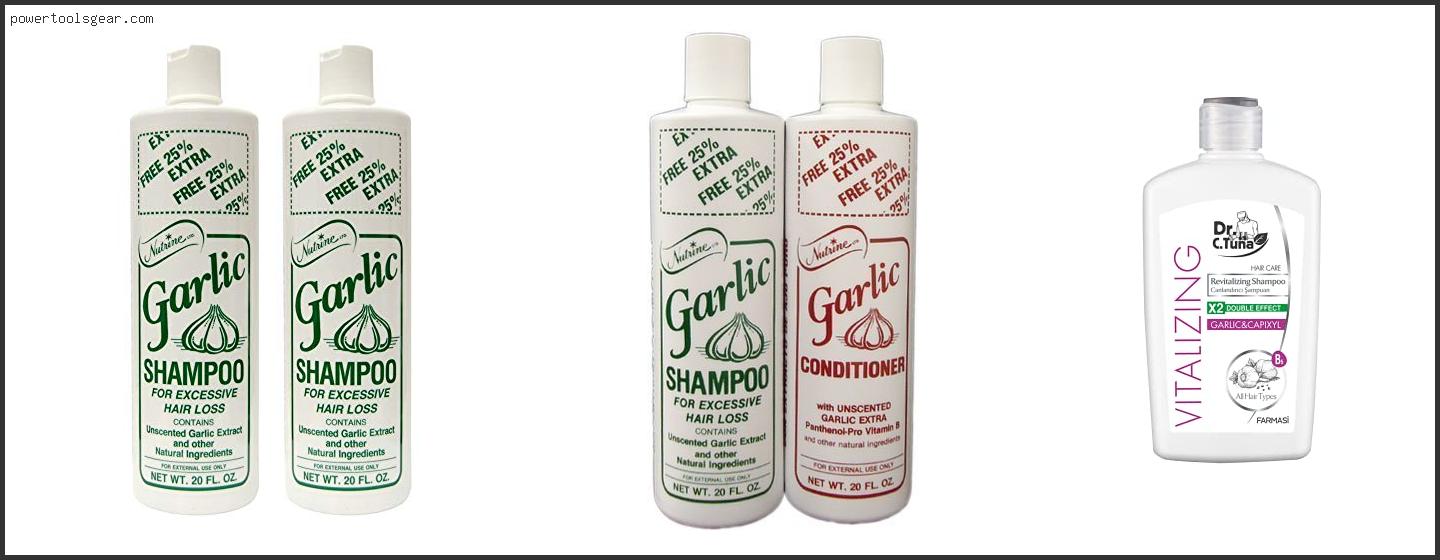Best Garlic Shampoo For Hair Loss
