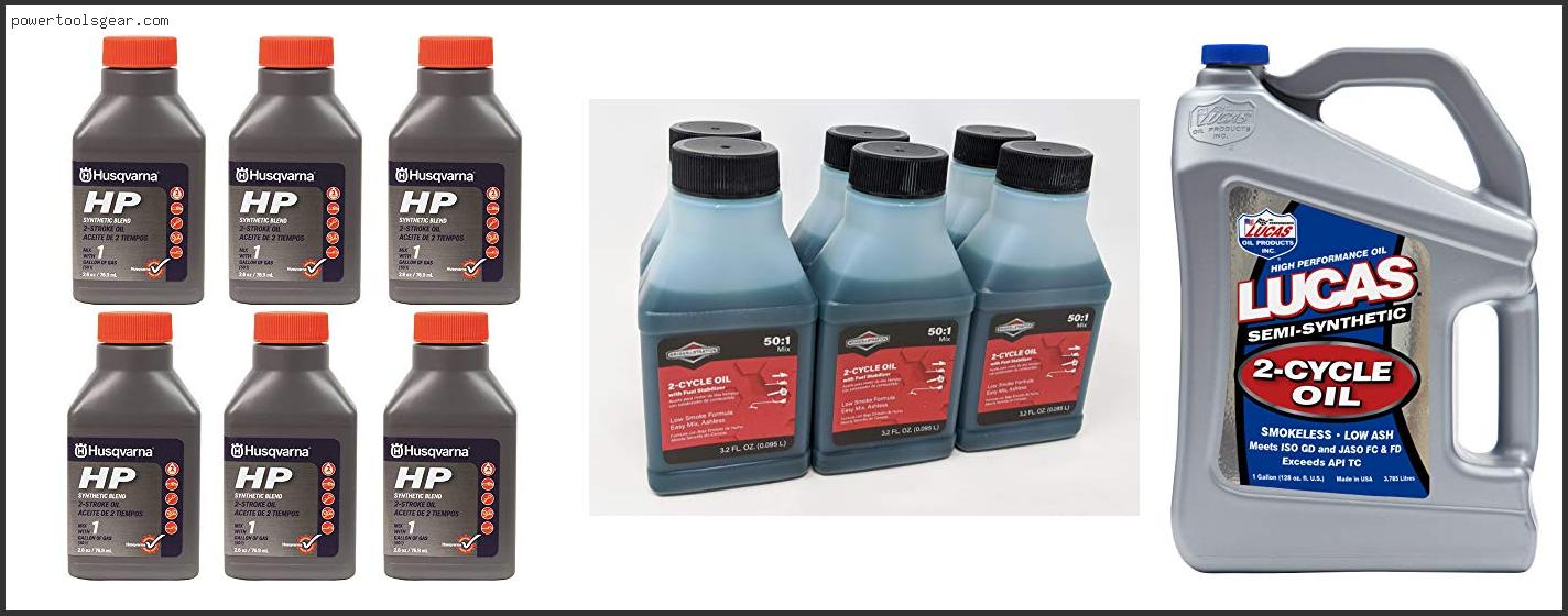 Best 2 Cycle Oil For Weedeater