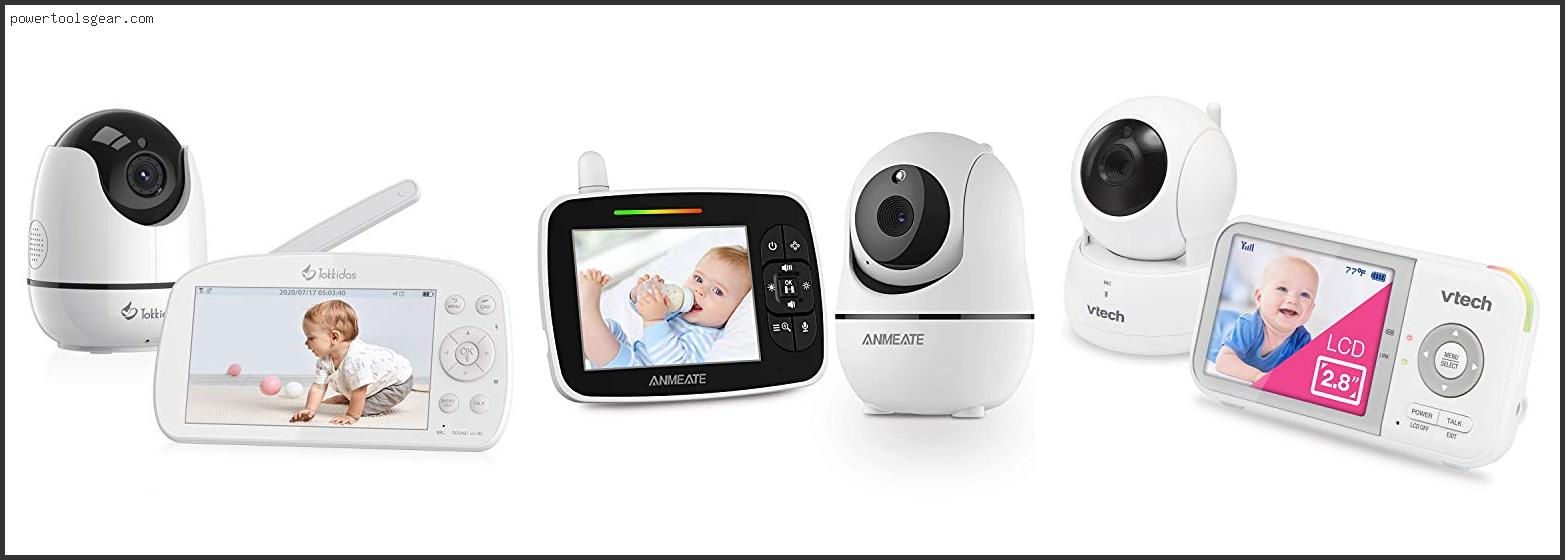 Best Baby Monitor With Pan Tilt Zoom