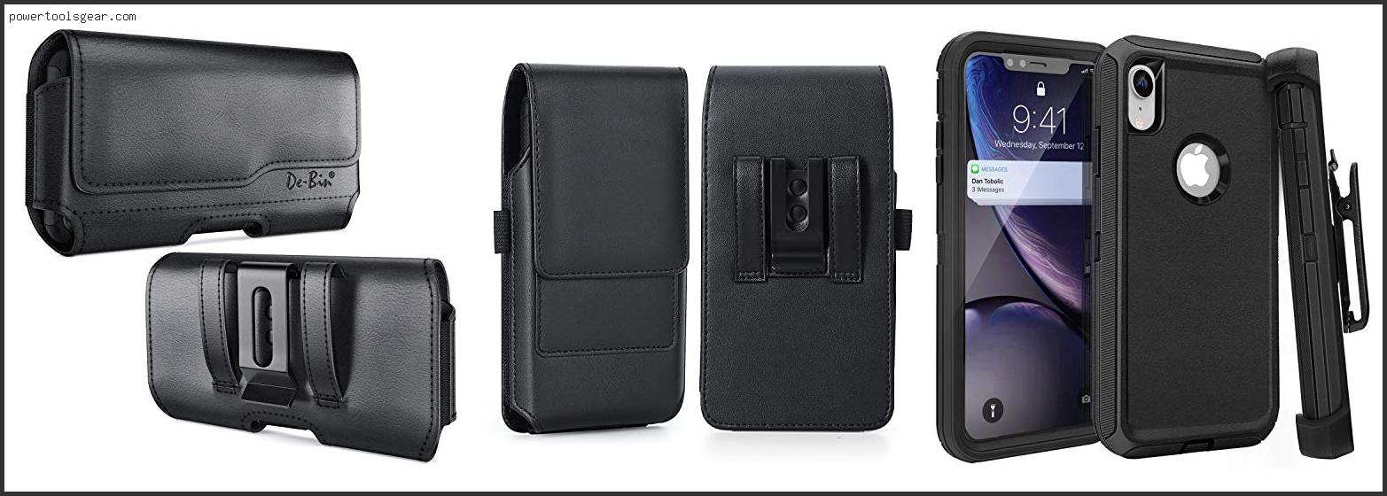 Best Phone Cases With Belt Clip