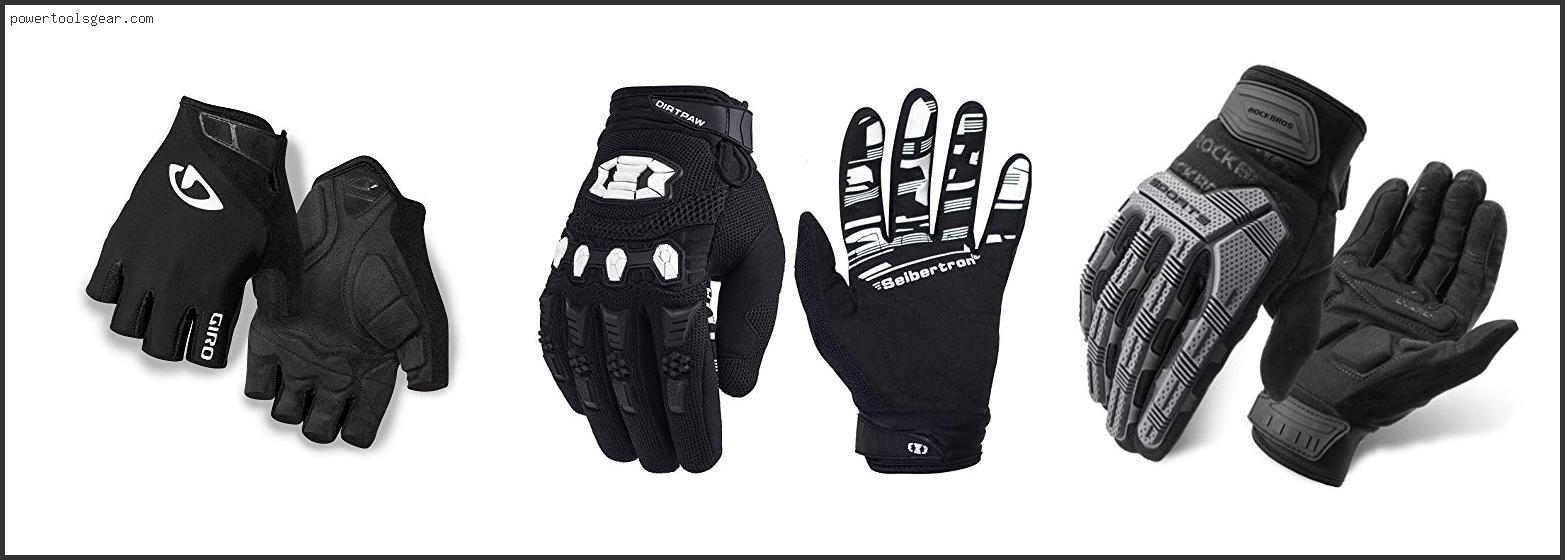 Best Mountain Biking Gloves