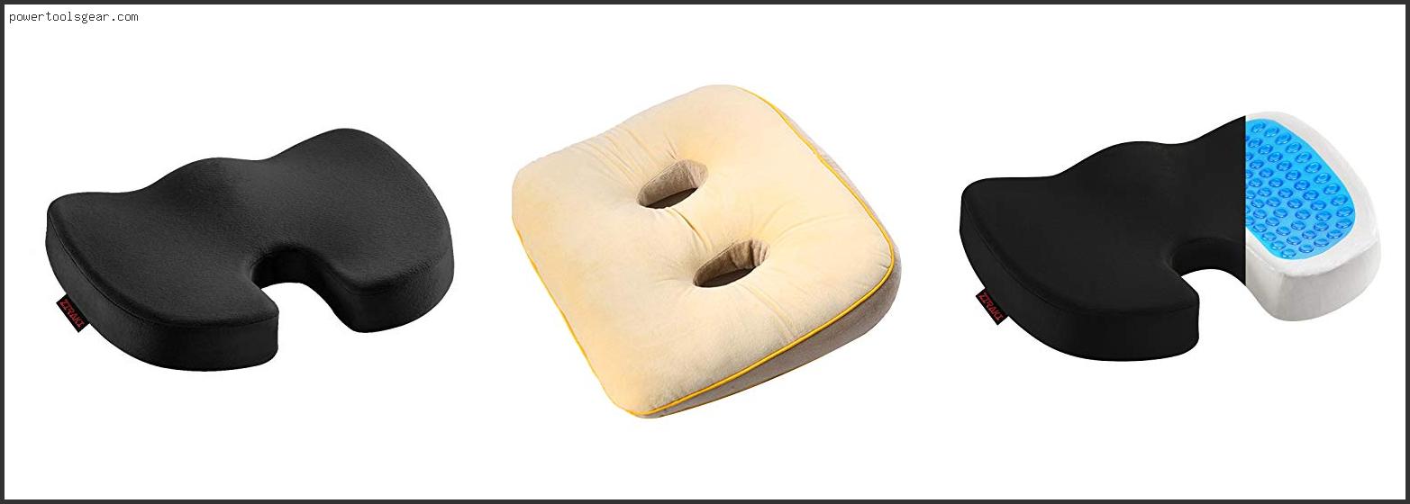 Best Cushion For Sit Bone Pain