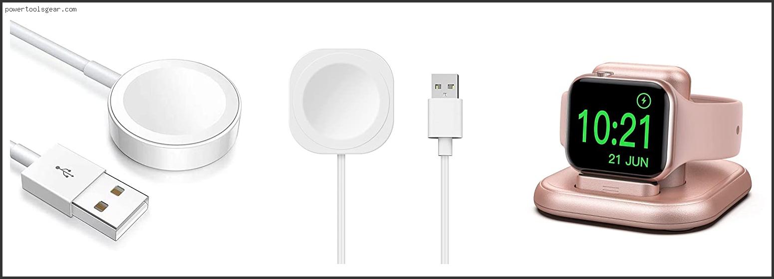 Best Apple Watch Charger Series 4