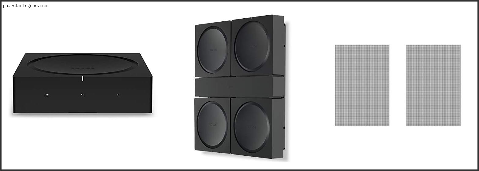 Best Speakers For Sonos Amp