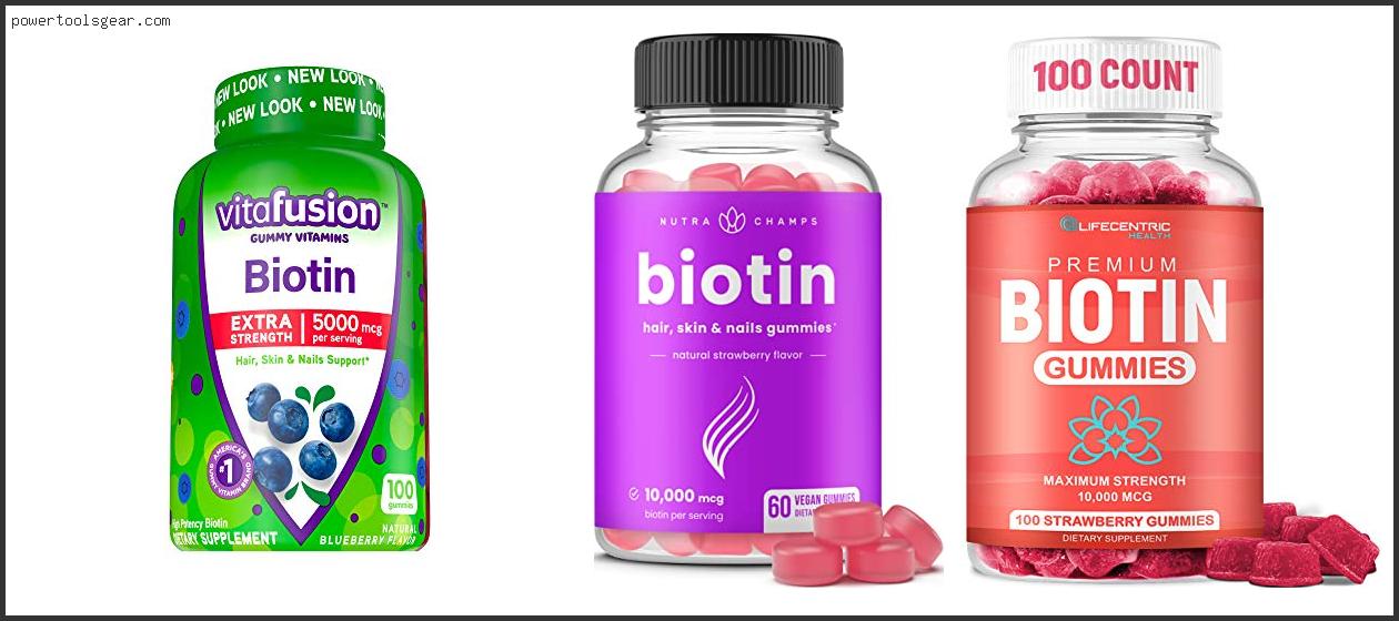 Best Biotin Gummies For Hair Growth
