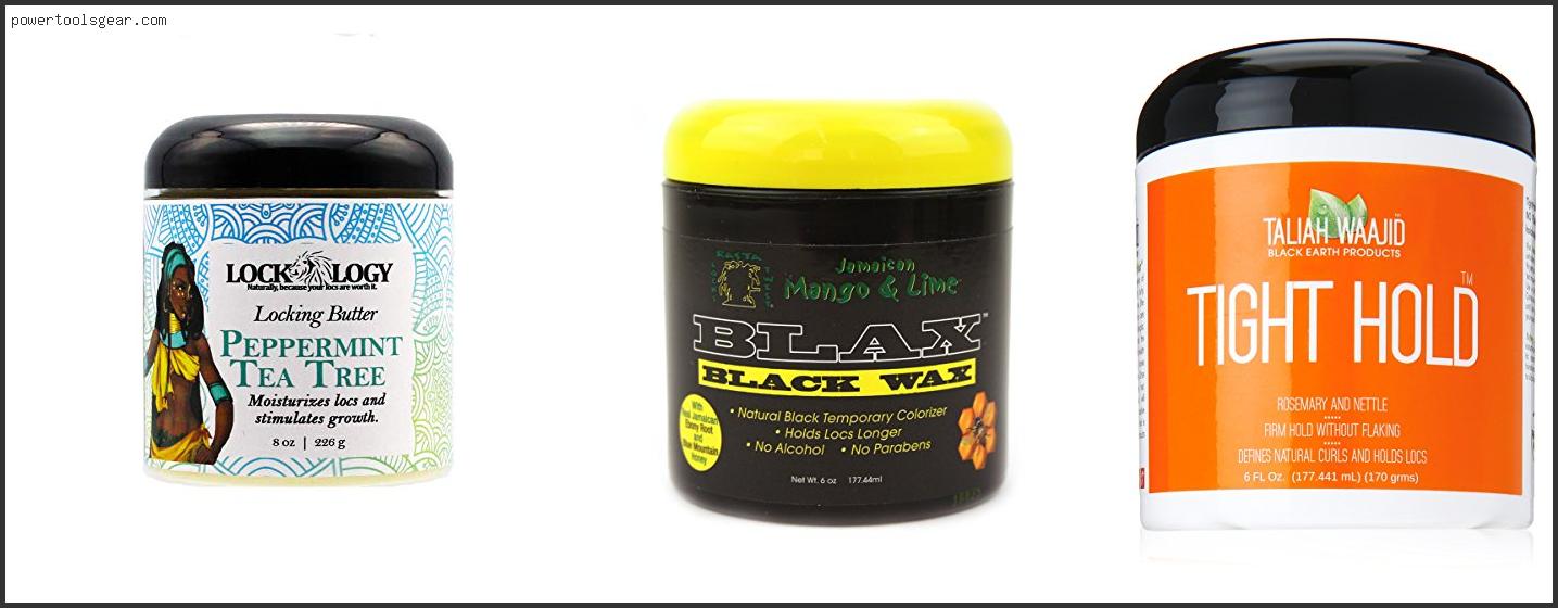 Best Product For Retwisting Locs