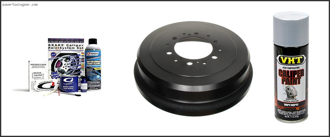 Best Paint For Brake Drums