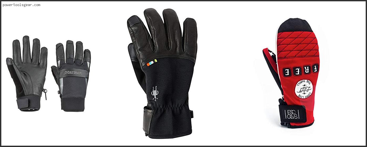 Best Spring Ski Gloves