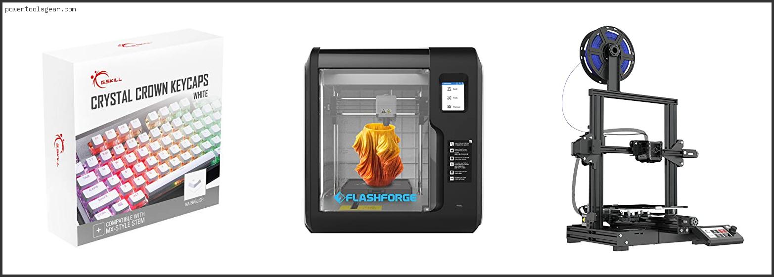 Best 3d Printer For Keycaps