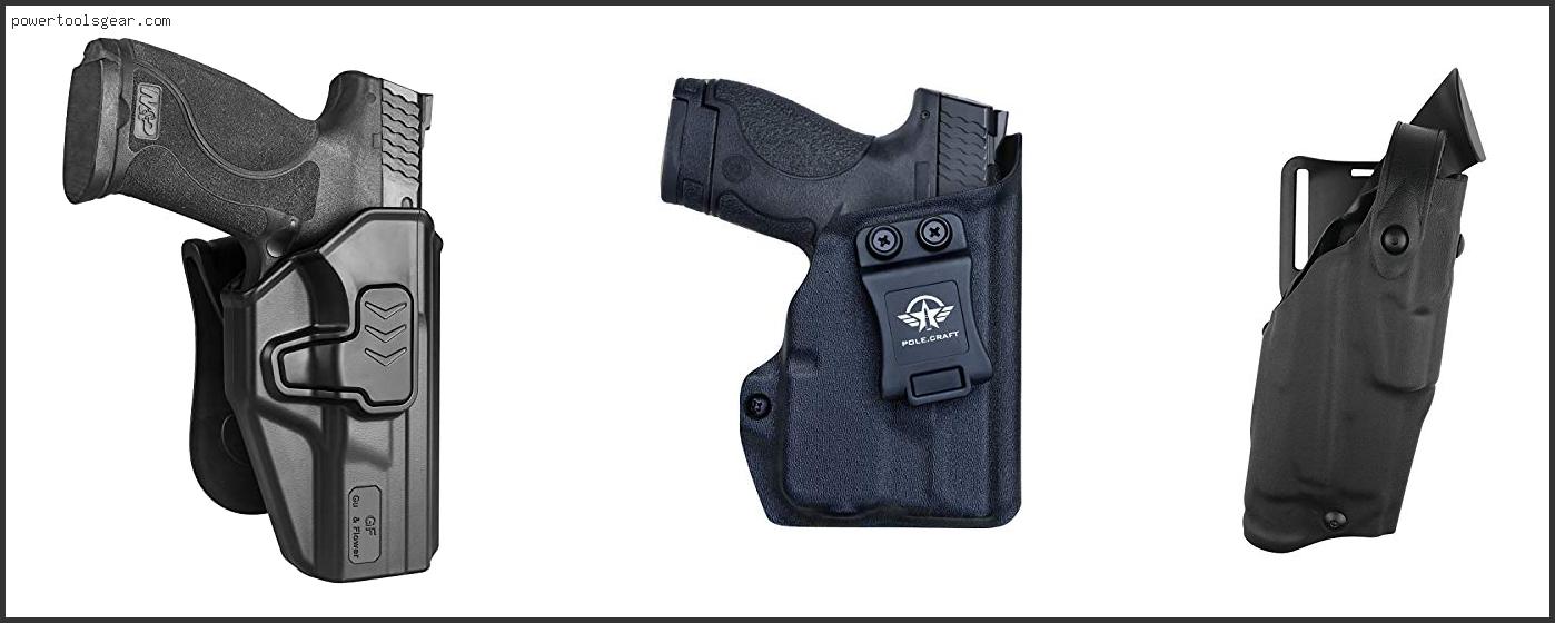 Best Holster For M&p 40