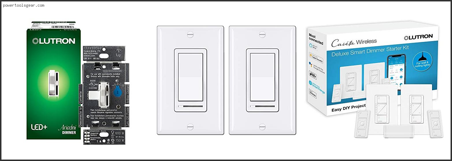 Best Dimmer Switches For Led Lights