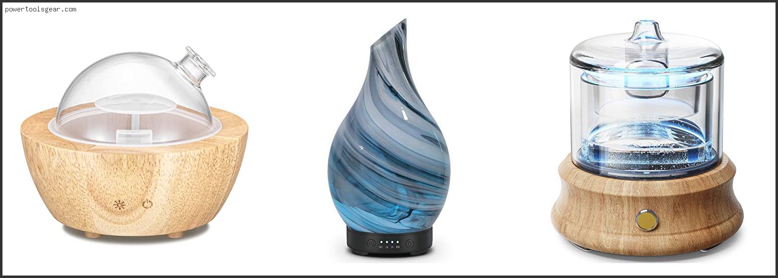 Best Glass Essential Oil Diffusers