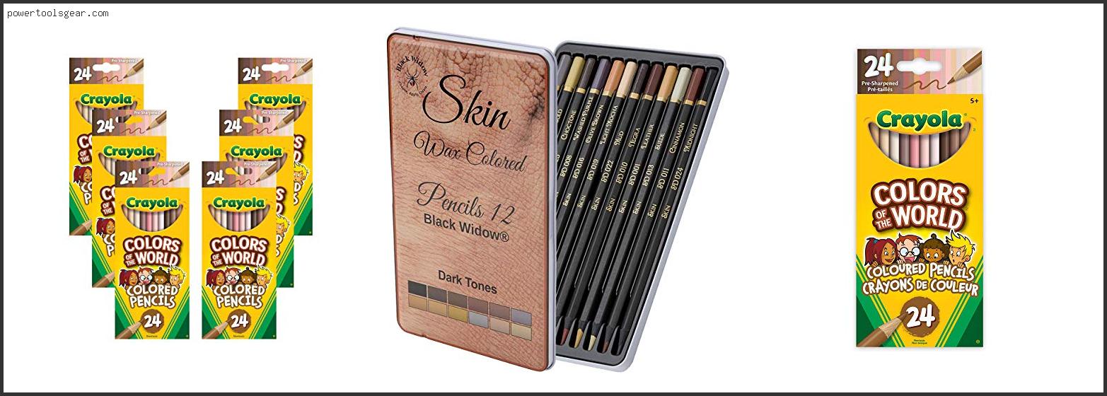 Best Colored Pencil For Skin