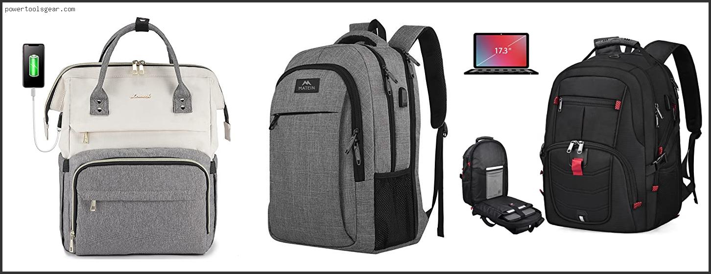 Best Backpacks For 17 Inch Laptops