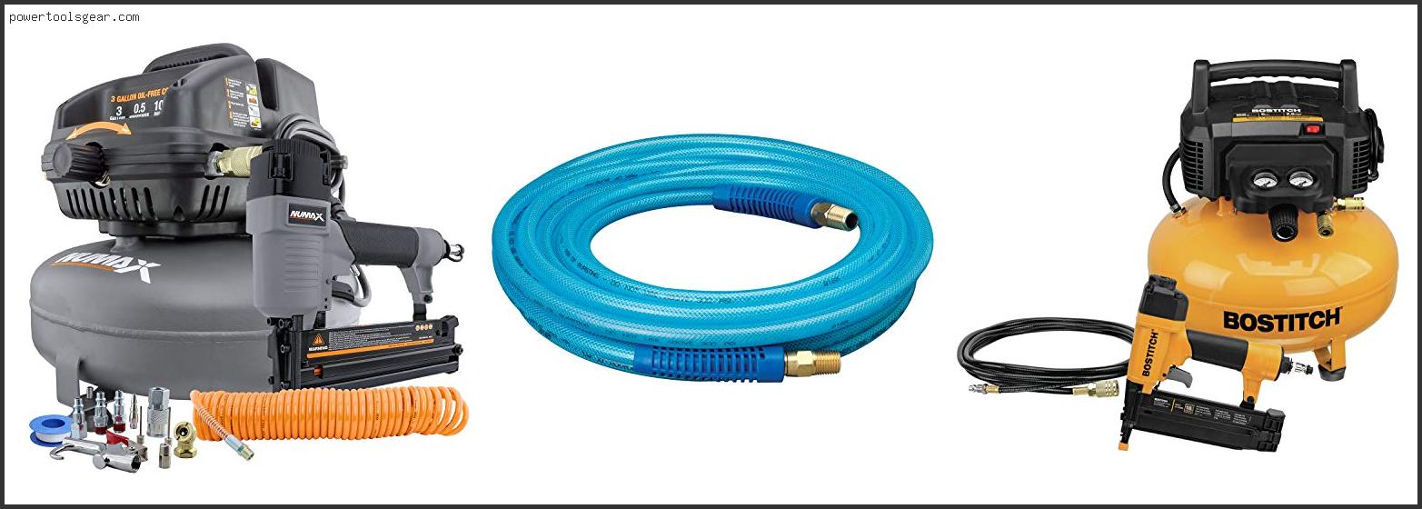 Best Air Hose For Finish Nailer