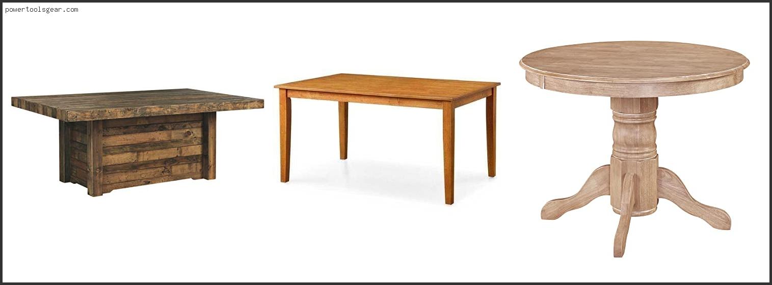 Best Finish For Pine Dining Table