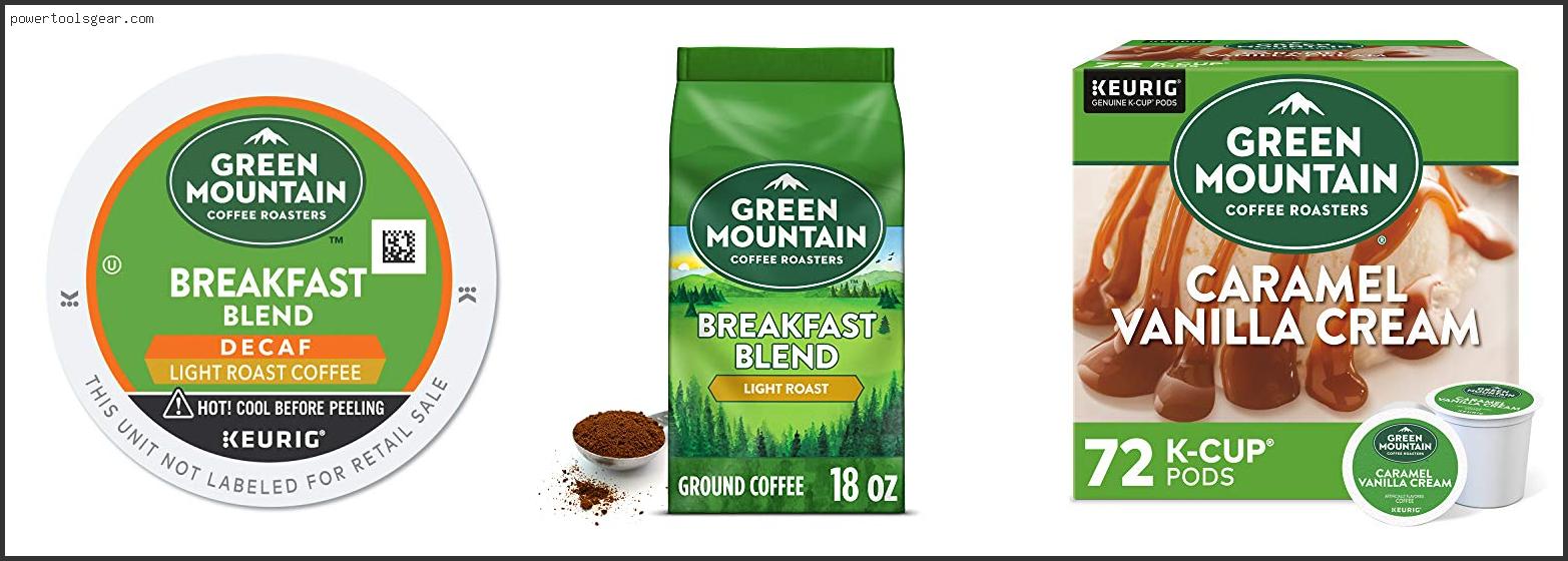 Best Green Mountain Coffee